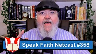 Speak Faith Netcast #358 - Believe God's Prophets and You Will Prosper!