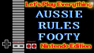 Let's Play Everything: Aussie Rules Footy