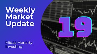 Weekly Market Update #19