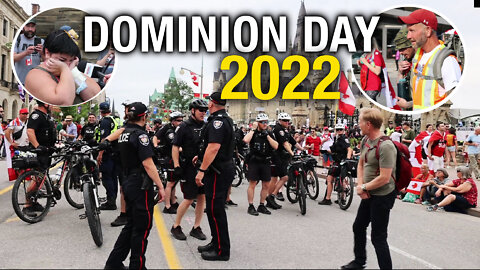 Dominion Day 2022 on Parliament Hill: law enforcement, Antifa, and a whole lot of weirdness…