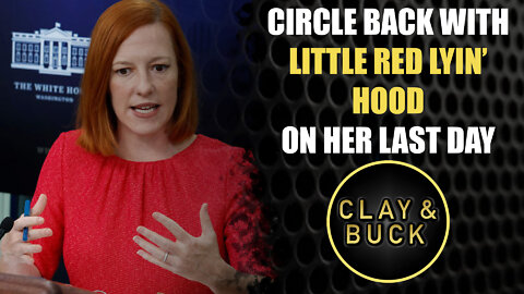 Circle Back with Little Red Lyin' Hood on Her Last Day