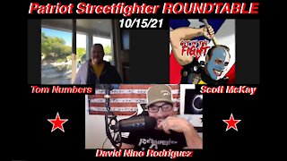 10.15.21 Patriot Streetfighter Roundtable with Nino Rodriguez and Tom Numbers