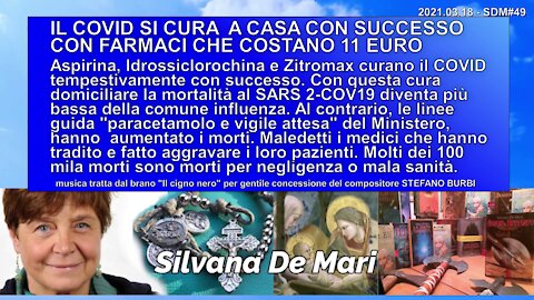 IL COVID SI CURA A CASA CON SUCCESSO CON FARMACI CHE COSTANO 11 EURO - 2021.03.18 - SDM#49