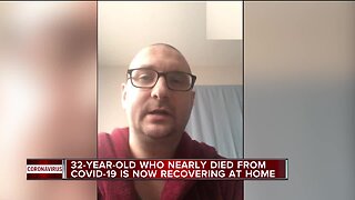 32-year-old who nearly died from COVID-19 is now recovering at home
