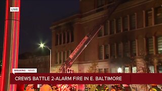 Crews battle 2-alarm fire in E. Baltimore