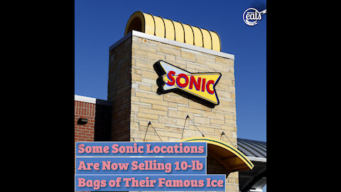 Some Sonic Locations Are Now Selling 10-lb Bags of Their Famous Ice