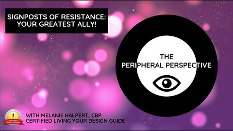Signposts of Resistance: Your Greatest Ally!