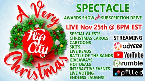 A VERY FLIP CITY MAGAZINE CHRISTMAS SPECTACLE AWARDS SHOW AND SUBSCRIPTION DRIVE