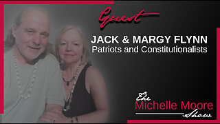 The Michelle Moore Show: Jack and Margy Flynn Sept 26, 2023