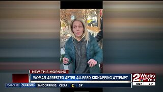 Woman arrested after alleged kidnapping attempt