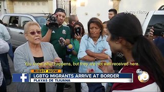 LGBTQ migrants arrive at border
