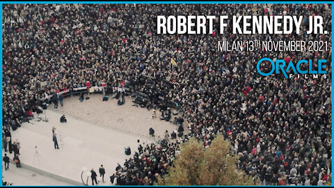 Robert F Kennedy Jr. Full Speech | Milan, Italy November 13th 2021 | Oracle Films
