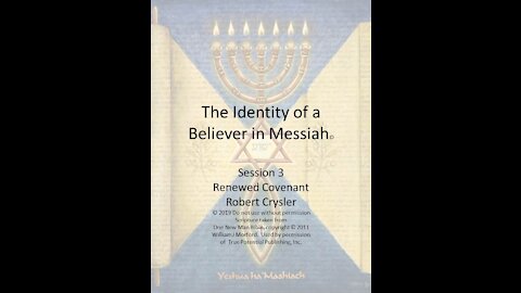 The Identity of a Believer in Messiah 3