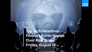 Trending Tech Headlines | 8.14.20 | Battle Royale Over App Stores