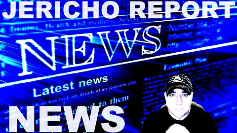 The Jericho Report Weekly News Briefing # 293 09/11/2022