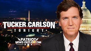 Patriot News Outlet | Tucker Carlson Tonight | 10/25/2021