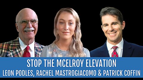 #293: Stop the McElroy Elevation—Rachel Mastrogiacomo and Leon Podles