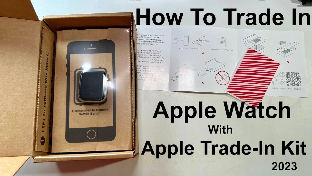 how-to-trade-in-apple-watch-w-apple-trade-in-kit-step-by-step-tutorial