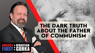 The Dark Truth about the Father of Communism. Paul Kengor with Sebastian Gorka on AMERICA First