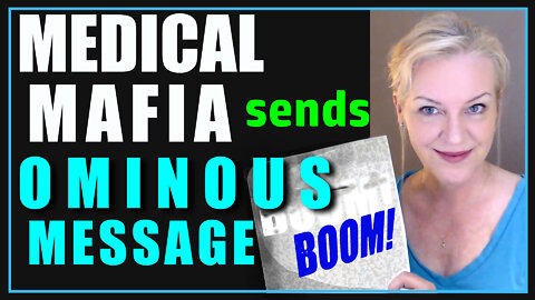 BOOM! Medical Mafia Sends Ominous Message