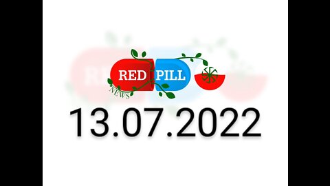 Red Pill News | Wiadomości W Czerwonej Pigułce 13.07.2022
