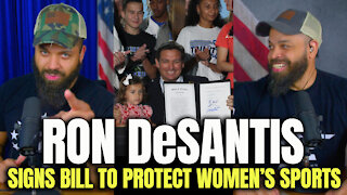Ron DeSantis Signs Bill To Protect Women’s Sports