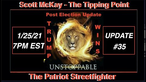 1.25.21 Patriot Streetfighter POST ELECTION UPDATE #35: Military In Control