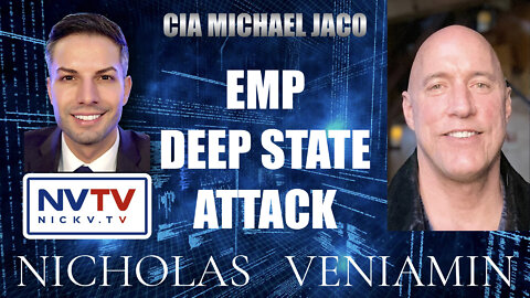 CIA Michael Jaco Discusses EMP Deep State Attack with Nicholas Veniamin