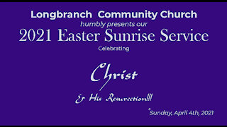 Easter Sunrise Service, 2021-04-04, Longbranch Community Church