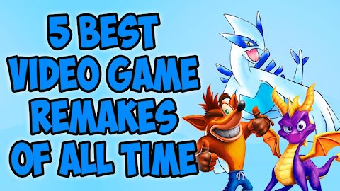Top 5 Video Game Remakes Of All Time