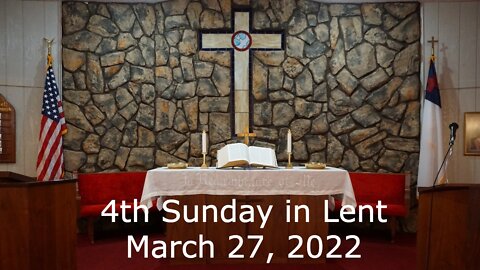 4th Sunday in Lent - March 27, 2022