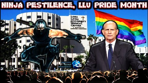 Ted Wilson Adventist Loma Linda University Celebrating LGBT Pride Month For Christ. Ninja Pestilence