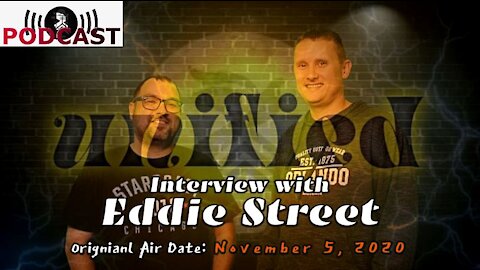 Interview with Eddie Street (11/5/20)