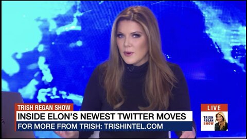 What's Next for Elon Musk, Twitter and Our Freedom of Speech - Trish Regan Show S3/E68