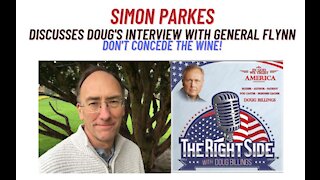 Simon Parkes discusses Doug's interview with General Flynn