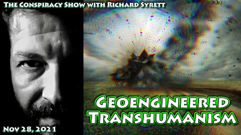 Geoengineered Transhumanism | Have Humans Weaponized the Environment?