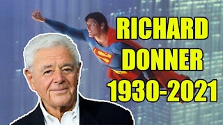 Superman director Richard Donner passes away at age 91!
