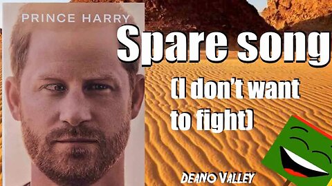 Prince Harry Spare Parody Song - (I don't want to fight) - Taio Cruz - Dynamite Parody Deano Valley