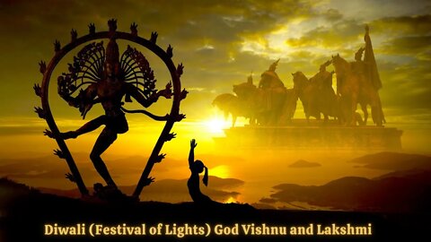 Diwali (Festival of Lights) God Vishnu and Lakshmi ~ New Life Force is Born ~ Goddess Kali is Shakti