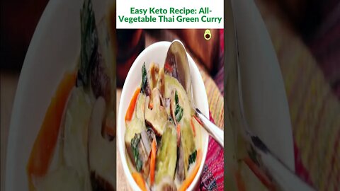 Easy Keto Recipes - Vegetable Thai Green Curry #keto #shorts