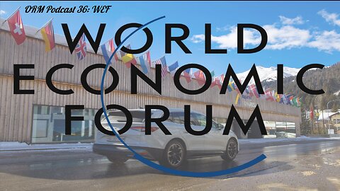 EP 36 | World Economic Forum