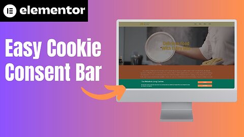 How To Add Cookie Consent Bar To Elementor [Easy Way]