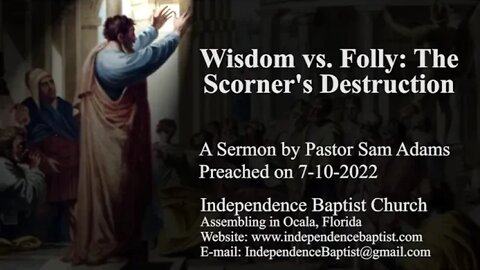 Wisdom vs. Folly: The Scorner's Destruction