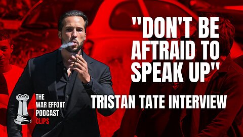 The Importance Of Fighting The MATRIX | Tristan Tate Interview
