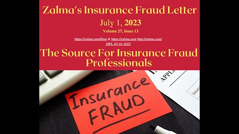 Zalma's Insurance Fraud Letter - July 1, 2023