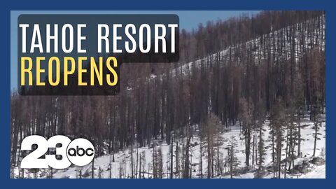 Sierra at Tahoe ski resort reopens after Caldor Fire