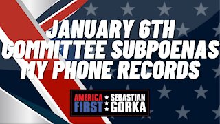 Sebastian Gorka FULL SHOW: January 6th committee subpoenas my phone records