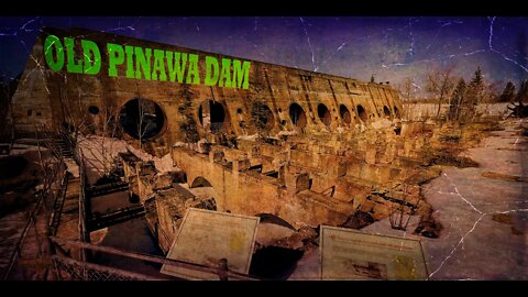 Old Pinawa Dam Provincial Heritage Park #Old_Pinawa_Dam