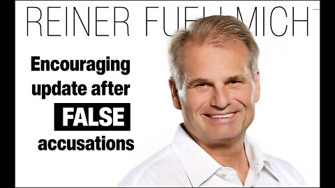 DR. REINER FUELLMICH - Encouraging update after FALSE accusations