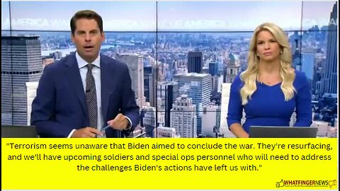 Terrorism seems unaware that Biden aimed to conclude the war.